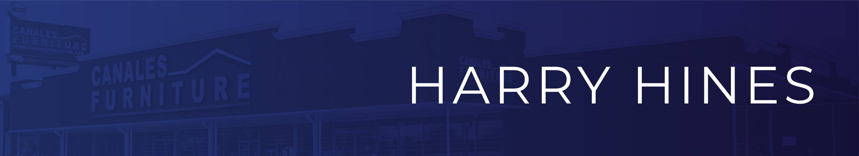 Harry Hines Canales Furniture